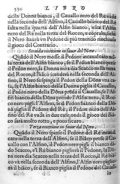 Il gioco de gli scacchi di D. Pietro Carrera diuiso in otto libri, ne' quali s'insegnano i precetti, le vscite, e i tratti posticci del gioco, e si discorre della vera origine di esso. Con due discorsi, l'vno del padre D. Gio. Battista Chèrubino, l'altro del dottor Mario Tortelli, opera non meno vtile a' professori del gioco, che diletteuole à gli studiosi per la varietà della eruditione cauata dalle tenebre dell'antichità. ...