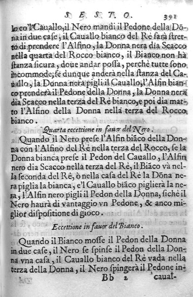 Il gioco de gli scacchi di D. Pietro Carrera diuiso in otto libri, ne' quali s'insegnano i precetti, le vscite, e i tratti posticci del gioco, e si discorre della vera origine di esso. Con due discorsi, l'vno del padre D. Gio. Battista Chèrubino, l'altro del dottor Mario Tortelli, opera non meno vtile a' professori del gioco, che diletteuole à gli studiosi per la varietà della eruditione cauata dalle tenebre dell'antichità. ...