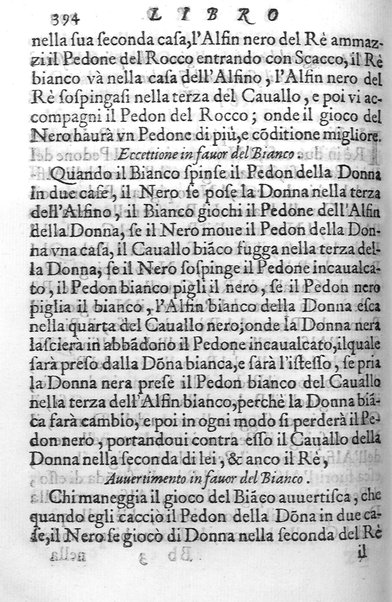 Il gioco de gli scacchi di D. Pietro Carrera diuiso in otto libri, ne' quali s'insegnano i precetti, le vscite, e i tratti posticci del gioco, e si discorre della vera origine di esso. Con due discorsi, l'vno del padre D. Gio. Battista Chèrubino, l'altro del dottor Mario Tortelli, opera non meno vtile a' professori del gioco, che diletteuole à gli studiosi per la varietà della eruditione cauata dalle tenebre dell'antichità. ...