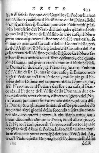 Il gioco de gli scacchi di D. Pietro Carrera diuiso in otto libri, ne' quali s'insegnano i precetti, le vscite, e i tratti posticci del gioco, e si discorre della vera origine di esso. Con due discorsi, l'vno del padre D. Gio. Battista Chèrubino, l'altro del dottor Mario Tortelli, opera non meno vtile a' professori del gioco, che diletteuole à gli studiosi per la varietà della eruditione cauata dalle tenebre dell'antichità. ...