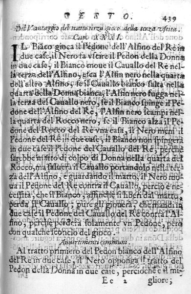 Il gioco de gli scacchi di D. Pietro Carrera diuiso in otto libri, ne' quali s'insegnano i precetti, le vscite, e i tratti posticci del gioco, e si discorre della vera origine di esso. Con due discorsi, l'vno del padre D. Gio. Battista Chèrubino, l'altro del dottor Mario Tortelli, opera non meno vtile a' professori del gioco, che diletteuole à gli studiosi per la varietà della eruditione cauata dalle tenebre dell'antichità. ...