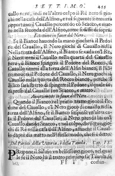 Il gioco de gli scacchi di D. Pietro Carrera diuiso in otto libri, ne' quali s'insegnano i precetti, le vscite, e i tratti posticci del gioco, e si discorre della vera origine di esso. Con due discorsi, l'vno del padre D. Gio. Battista Chèrubino, l'altro del dottor Mario Tortelli, opera non meno vtile a' professori del gioco, che diletteuole à gli studiosi per la varietà della eruditione cauata dalle tenebre dell'antichità. ...