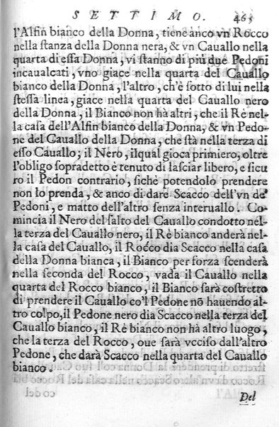 Il gioco de gli scacchi di D. Pietro Carrera diuiso in otto libri, ne' quali s'insegnano i precetti, le vscite, e i tratti posticci del gioco, e si discorre della vera origine di esso. Con due discorsi, l'vno del padre D. Gio. Battista Chèrubino, l'altro del dottor Mario Tortelli, opera non meno vtile a' professori del gioco, che diletteuole à gli studiosi per la varietà della eruditione cauata dalle tenebre dell'antichità. ...