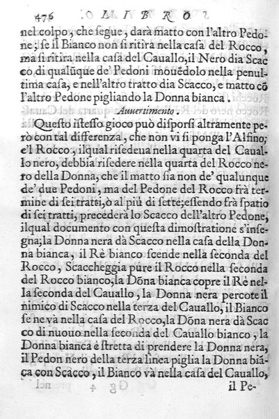 Il gioco de gli scacchi di D. Pietro Carrera diuiso in otto libri, ne' quali s'insegnano i precetti, le vscite, e i tratti posticci del gioco, e si discorre della vera origine di esso. Con due discorsi, l'vno del padre D. Gio. Battista Chèrubino, l'altro del dottor Mario Tortelli, opera non meno vtile a' professori del gioco, che diletteuole à gli studiosi per la varietà della eruditione cauata dalle tenebre dell'antichità. ...