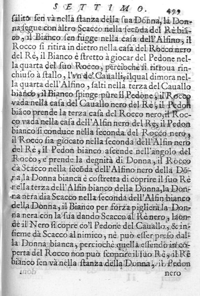 Il gioco de gli scacchi di D. Pietro Carrera diuiso in otto libri, ne' quali s'insegnano i precetti, le vscite, e i tratti posticci del gioco, e si discorre della vera origine di esso. Con due discorsi, l'vno del padre D. Gio. Battista Chèrubino, l'altro del dottor Mario Tortelli, opera non meno vtile a' professori del gioco, che diletteuole à gli studiosi per la varietà della eruditione cauata dalle tenebre dell'antichità. ...