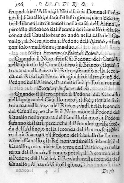 Il gioco de gli scacchi di D. Pietro Carrera diuiso in otto libri, ne' quali s'insegnano i precetti, le vscite, e i tratti posticci del gioco, e si discorre della vera origine di esso. Con due discorsi, l'vno del padre D. Gio. Battista Chèrubino, l'altro del dottor Mario Tortelli, opera non meno vtile a' professori del gioco, che diletteuole à gli studiosi per la varietà della eruditione cauata dalle tenebre dell'antichità. ...