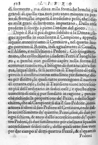 Il gioco de gli scacchi di D. Pietro Carrera diuiso in otto libri, ne' quali s'insegnano i precetti, le vscite, e i tratti posticci del gioco, e si discorre della vera origine di esso. Con due discorsi, l'vno del padre D. Gio. Battista Chèrubino, l'altro del dottor Mario Tortelli, opera non meno vtile a' professori del gioco, che diletteuole à gli studiosi per la varietà della eruditione cauata dalle tenebre dell'antichità. ...