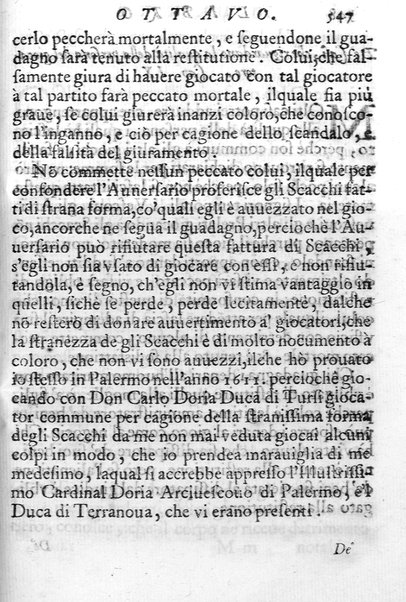 Il gioco de gli scacchi di D. Pietro Carrera diuiso in otto libri, ne' quali s'insegnano i precetti, le vscite, e i tratti posticci del gioco, e si discorre della vera origine di esso. Con due discorsi, l'vno del padre D. Gio. Battista Chèrubino, l'altro del dottor Mario Tortelli, opera non meno vtile a' professori del gioco, che diletteuole à gli studiosi per la varietà della eruditione cauata dalle tenebre dell'antichità. ...