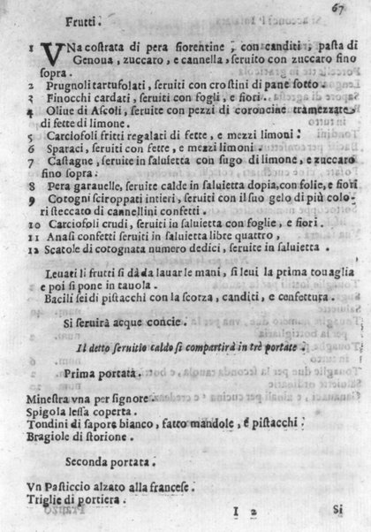 Teatro nobillissimo di scalcheria di Venantio Mattei da Camerino per apparecchio di banchetti à gran prencipi, secondo il variar delle stagioni. Col modo di far diuerse viuande per il passato non vsate à benefitio de professori con aggiunta di fare diuerse sorte di minestre. ...