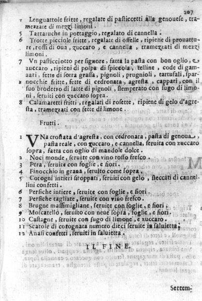 Teatro nobillissimo di scalcheria di Venantio Mattei da Camerino per apparecchio di banchetti à gran prencipi, secondo il variar delle stagioni. Col modo di far diuerse viuande per il passato non vsate à benefitio de professori con aggiunta di fare diuerse sorte di minestre. ...