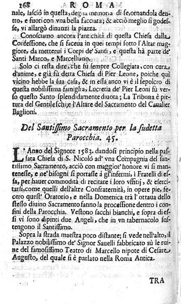 Ritratto di Roma moderna: nel quale sono descritte, le sagre basiliche, le chiese, collegij, confraternite, librerie, ospedali, monasteri, fontane, giardini, palazzi, pitture, sculture, e statue più famose, esistenti dentro, e fuori della città. Con la narratione dell'opere pie, ... Distinto in quatordici rioni, abbellito con le figure di rame, e raccolto dall'auttori, accennati nel primo tomo