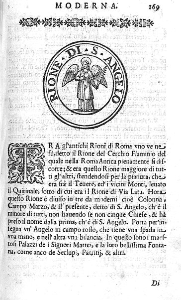 Ritratto di Roma moderna: nel quale sono descritte, le sagre basiliche, le chiese, collegij, confraternite, librerie, ospedali, monasteri, fontane, giardini, palazzi, pitture, sculture, e statue più famose, esistenti dentro, e fuori della città. Con la narratione dell'opere pie, ... Distinto in quatordici rioni, abbellito con le figure di rame, e raccolto dall'auttori, accennati nel primo tomo