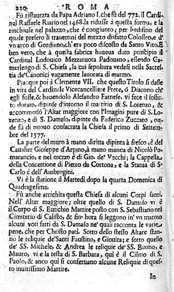 Ritratto di Roma moderna: nel quale sono descritte, le sagre basiliche, le chiese, collegij, confraternite, librerie, ospedali, monasteri, fontane, giardini, palazzi, pitture, sculture, e statue più famose, esistenti dentro, e fuori della città. Con la narratione dell'opere pie, ... Distinto in quatordici rioni, abbellito con le figure di rame, e raccolto dall'auttori, accennati nel primo tomo