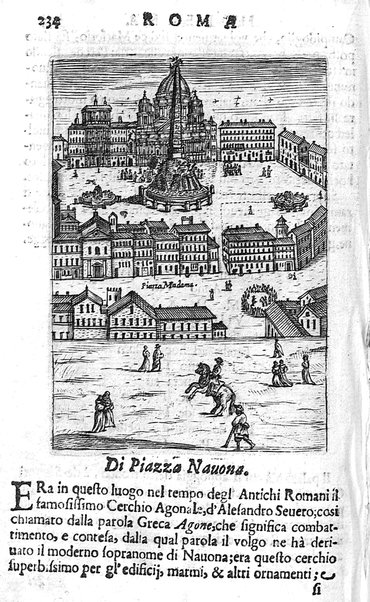 Ritratto di Roma moderna: nel quale sono descritte, le sagre basiliche, le chiese, collegij, confraternite, librerie, ospedali, monasteri, fontane, giardini, palazzi, pitture, sculture, e statue più famose, esistenti dentro, e fuori della città. Con la narratione dell'opere pie, ... Distinto in quatordici rioni, abbellito con le figure di rame, e raccolto dall'auttori, accennati nel primo tomo