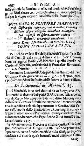 Ritratto di Roma moderna: nel quale sono descritte, le sagre basiliche, le chiese, collegij, confraternite, librerie, ospedali, monasteri, fontane, giardini, palazzi, pitture, sculture, e statue più famose, esistenti dentro, e fuori della città. Con la narratione dell'opere pie, ... Distinto in quatordici rioni, abbellito con le figure di rame, e raccolto dall'auttori, accennati nel primo tomo