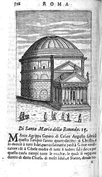 Ritratto di Roma moderna: nel quale sono descritte, le sagre basiliche, le chiese, collegij, confraternite, librerie, ospedali, monasteri, fontane, giardini, palazzi, pitture, sculture, e statue più famose, esistenti dentro, e fuori della città. Con la narratione dell'opere pie, ... Distinto in quatordici rioni, abbellito con le figure di rame, e raccolto dall'auttori, accennati nel primo tomo