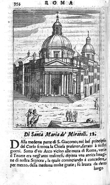 Ritratto di Roma moderna: nel quale sono descritte, le sagre basiliche, le chiese, collegij, confraternite, librerie, ospedali, monasteri, fontane, giardini, palazzi, pitture, sculture, e statue più famose, esistenti dentro, e fuori della città. Con la narratione dell'opere pie, ... Distinto in quatordici rioni, abbellito con le figure di rame, e raccolto dall'auttori, accennati nel primo tomo