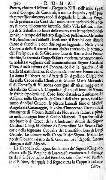 Ritratto di Roma moderna: nel quale sono descritte, le sagre basiliche, le chiese, collegij, confraternite, librerie, ospedali, monasteri, fontane, giardini, palazzi, pitture, sculture, e statue più famose, esistenti dentro, e fuori della città. Con la narratione dell'opere pie, ... Distinto in quatordici rioni, abbellito con le figure di rame, e raccolto dall'auttori, accennati nel primo tomo