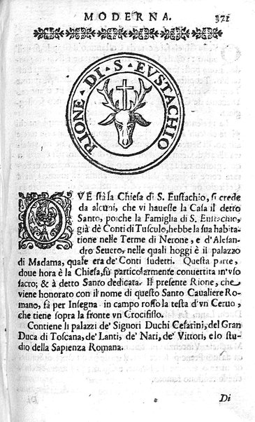 Ritratto di Roma moderna: nel quale sono descritte, le sagre basiliche, le chiese, collegij, confraternite, librerie, ospedali, monasteri, fontane, giardini, palazzi, pitture, sculture, e statue più famose, esistenti dentro, e fuori della città. Con la narratione dell'opere pie, ... Distinto in quatordici rioni, abbellito con le figure di rame, e raccolto dall'auttori, accennati nel primo tomo