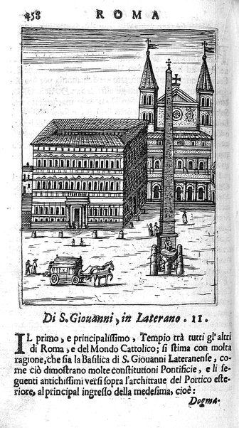 Ritratto di Roma moderna: nel quale sono descritte, le sagre basiliche, le chiese, collegij, confraternite, librerie, ospedali, monasteri, fontane, giardini, palazzi, pitture, sculture, e statue più famose, esistenti dentro, e fuori della città. Con la narratione dell'opere pie, ... Distinto in quatordici rioni, abbellito con le figure di rame, e raccolto dall'auttori, accennati nel primo tomo