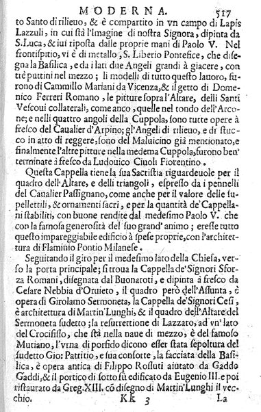 Ritratto di Roma moderna: nel quale sono descritte, le sagre basiliche, le chiese, collegij, confraternite, librerie, ospedali, monasteri, fontane, giardini, palazzi, pitture, sculture, e statue più famose, esistenti dentro, e fuori della città. Con la narratione dell'opere pie, ... Distinto in quatordici rioni, abbellito con le figure di rame, e raccolto dall'auttori, accennati nel primo tomo