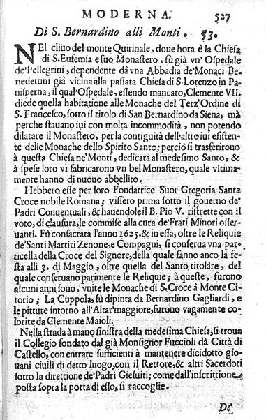 Ritratto di Roma moderna: nel quale sono descritte, le sagre basiliche, le chiese, collegij, confraternite, librerie, ospedali, monasteri, fontane, giardini, palazzi, pitture, sculture, e statue più famose, esistenti dentro, e fuori della città. Con la narratione dell'opere pie, ... Distinto in quatordici rioni, abbellito con le figure di rame, e raccolto dall'auttori, accennati nel primo tomo