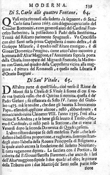 Ritratto di Roma moderna: nel quale sono descritte, le sagre basiliche, le chiese, collegij, confraternite, librerie, ospedali, monasteri, fontane, giardini, palazzi, pitture, sculture, e statue più famose, esistenti dentro, e fuori della città. Con la narratione dell'opere pie, ... Distinto in quatordici rioni, abbellito con le figure di rame, e raccolto dall'auttori, accennati nel primo tomo