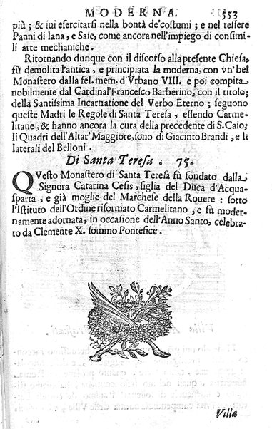 Ritratto di Roma moderna: nel quale sono descritte, le sagre basiliche, le chiese, collegij, confraternite, librerie, ospedali, monasteri, fontane, giardini, palazzi, pitture, sculture, e statue più famose, esistenti dentro, e fuori della città. Con la narratione dell'opere pie, ... Distinto in quatordici rioni, abbellito con le figure di rame, e raccolto dall'auttori, accennati nel primo tomo