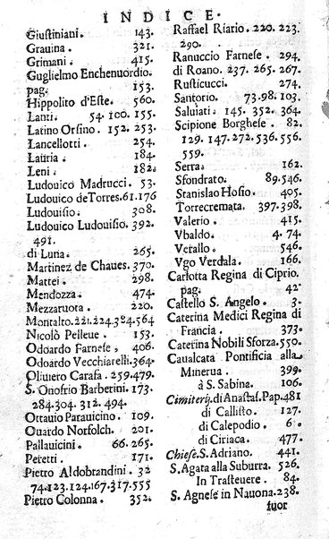 Ritratto di Roma moderna: nel quale sono descritte, le sagre basiliche, le chiese, collegij, confraternite, librerie, ospedali, monasteri, fontane, giardini, palazzi, pitture, sculture, e statue più famose, esistenti dentro, e fuori della città. Con la narratione dell'opere pie, ... Distinto in quatordici rioni, abbellito con le figure di rame, e raccolto dall'auttori, accennati nel primo tomo