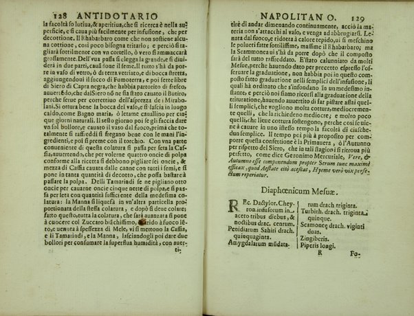 Antidotario napolitano di nuouo riformato, e corretto. Dall'almo Collegio de Spetiali, ... Oue si contengono tutte le ricette delli medicamenti, tanto semplici, quanto composti, che necessariamente deuono tenere, e mostrare nelle regie visite, tutti li spetiali di questa fidelissima città, e regno. Con vtilissime, e fruttuose annotationi. Di Giuseppe Donzelli. Napolitano. Dato in luce per il magnifico Francesco Greco di Mesagna, vno di detto Collegio, con particolar priuilegio