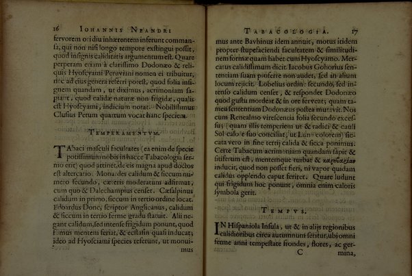 Tabacologia: hoc est tabaci, seu nicotianae descripti medico-chirurgico-pharmaceutica vel eius praeparatio et usus in omnibus fermè corporis humani incommodis. Per Johannem Neandrum Bremanum, ...