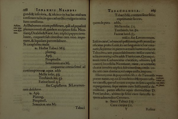 Tabacologia: hoc est tabaci, seu nicotianae descripti medico-chirurgico-pharmaceutica vel eius praeparatio et usus in omnibus fermè corporis humani incommodis. Per Johannem Neandrum Bremanum, ...