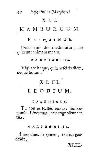 Pasquini et Marphorii curiosae interlocutiones, super praesentem orbis christiani statum publicatae in Romano capitolio anno 1683. Et Latinè ac Gallicè editae