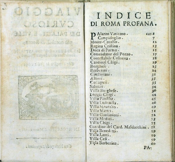 Viaggio curioso de' palazzi, e ville più notabili di Roma, di Pietro de' Sebastiani professore della lingua toscana, che dimostra le sudette cose