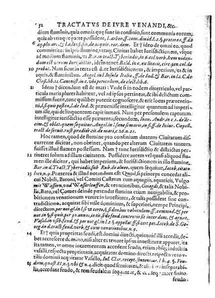 Tractatus 3. clarissimorum virorum, D. Friderici Pruckmanni, Sebastiani Medices Florentini, et D. Georgii Mor, de Nigro-monte Brigantini, vtiles, quotidiani & summe necessarii. De venatione, piscatione & aucupio. In quibus tota materia de iure venandi, aucupandi & piscandi non solum exactissime, sed & doctissime ac solidissime quoad forum, tractatur & deciditur in gratiam eorum, qui hisce egregijs exercitationum generibus delectantur