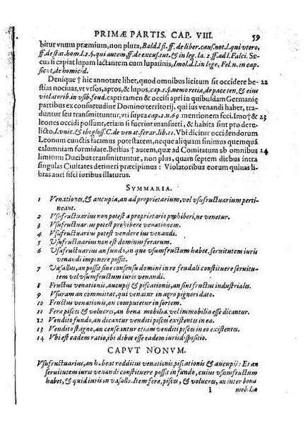Tractatus 3. clarissimorum virorum, D. Friderici Pruckmanni, Sebastiani Medices Florentini, et D. Georgii Mor, de Nigro-monte Brigantini, vtiles, quotidiani & summe necessarii. De venatione, piscatione & aucupio. In quibus tota materia de iure venandi, aucupandi & piscandi non solum exactissime, sed & doctissime ac solidissime quoad forum, tractatur & deciditur in gratiam eorum, qui hisce egregijs exercitationum generibus delectantur