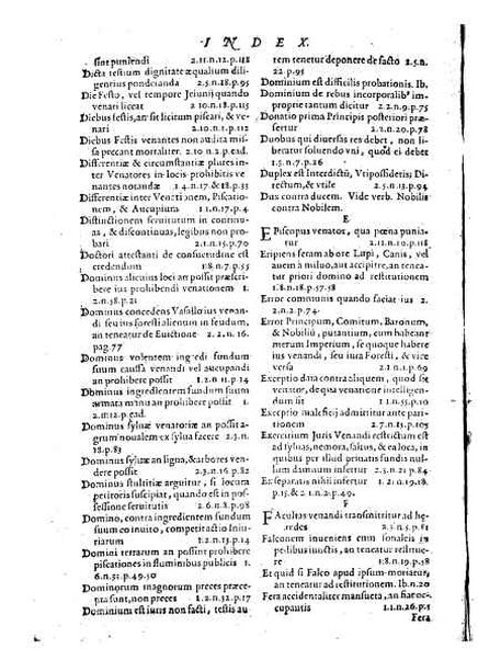 Tractatus 3. clarissimorum virorum, D. Friderici Pruckmanni, Sebastiani Medices Florentini, et D. Georgii Mor, de Nigro-monte Brigantini, vtiles, quotidiani & summe necessarii. De venatione, piscatione & aucupio. In quibus tota materia de iure venandi, aucupandi & piscandi non solum exactissime, sed & doctissime ac solidissime quoad forum, tractatur & deciditur in gratiam eorum, qui hisce egregijs exercitationum generibus delectantur