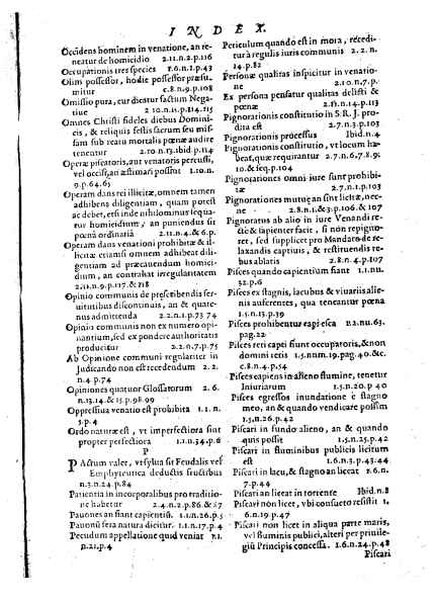 Tractatus 3. clarissimorum virorum, D. Friderici Pruckmanni, Sebastiani Medices Florentini, et D. Georgii Mor, de Nigro-monte Brigantini, vtiles, quotidiani & summe necessarii. De venatione, piscatione & aucupio. In quibus tota materia de iure venandi, aucupandi & piscandi non solum exactissime, sed & doctissime ac solidissime quoad forum, tractatur & deciditur in gratiam eorum, qui hisce egregijs exercitationum generibus delectantur