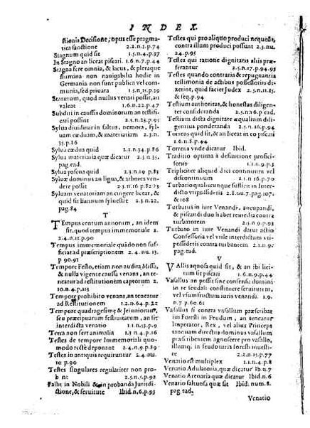 Tractatus 3. clarissimorum virorum, D. Friderici Pruckmanni, Sebastiani Medices Florentini, et D. Georgii Mor, de Nigro-monte Brigantini, vtiles, quotidiani & summe necessarii. De venatione, piscatione & aucupio. In quibus tota materia de iure venandi, aucupandi & piscandi non solum exactissime, sed & doctissime ac solidissime quoad forum, tractatur & deciditur in gratiam eorum, qui hisce egregijs exercitationum generibus delectantur