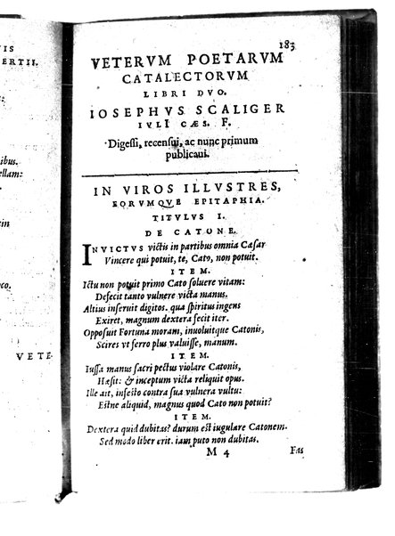 Catalecta Virgilii & aliorum poëtarum Latinorum veterum poematia: cum commentariis Iosephi Scaligeri Iul. Caes. fil