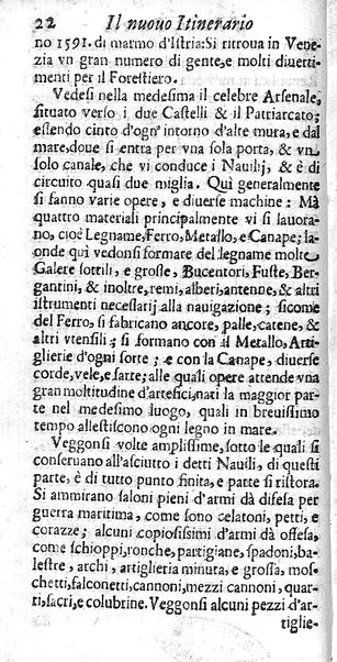 Il nuouo itinerario d'Italia di Francesco Scotti ora corretto, supplito, & accresciuto di molte erudizioni istoriche, e di figure in rame; nel quale si descriuono li viaggi principali della medesima, gli stati, città, isole, porti, fortezze & altri luoghi, e loro curiosità e distanze; con la notizia de' vescouati, e arciuescouati compresi in essa