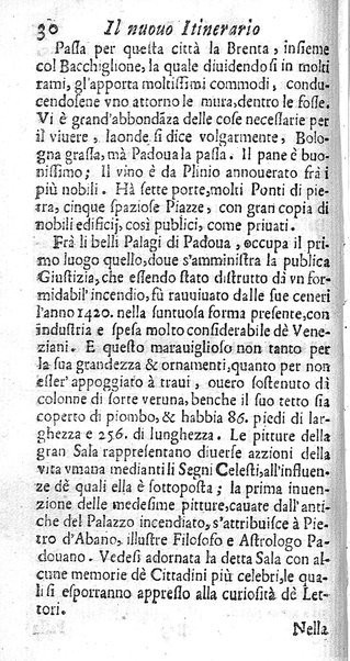 Il nuouo itinerario d'Italia di Francesco Scotti ora corretto, supplito, & accresciuto di molte erudizioni istoriche, e di figure in rame; nel quale si descriuono li viaggi principali della medesima, gli stati, città, isole, porti, fortezze & altri luoghi, e loro curiosità e distanze; con la notizia de' vescouati, e arciuescouati compresi in essa