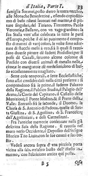 Il nuouo itinerario d'Italia di Francesco Scotti ora corretto, supplito, & accresciuto di molte erudizioni istoriche, e di figure in rame; nel quale si descriuono li viaggi principali della medesima, gli stati, città, isole, porti, fortezze & altri luoghi, e loro curiosità e distanze; con la notizia de' vescouati, e arciuescouati compresi in essa