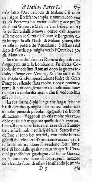 Il nuouo itinerario d'Italia di Francesco Scotti ora corretto, supplito, & accresciuto di molte erudizioni istoriche, e di figure in rame; nel quale si descriuono li viaggi principali della medesima, gli stati, città, isole, porti, fortezze & altri luoghi, e loro curiosità e distanze; con la notizia de' vescouati, e arciuescouati compresi in essa