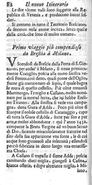 Il nuouo itinerario d'Italia di Francesco Scotti ora corretto, supplito, & accresciuto di molte erudizioni istoriche, e di figure in rame; nel quale si descriuono li viaggi principali della medesima, gli stati, città, isole, porti, fortezze & altri luoghi, e loro curiosità e distanze; con la notizia de' vescouati, e arciuescouati compresi in essa