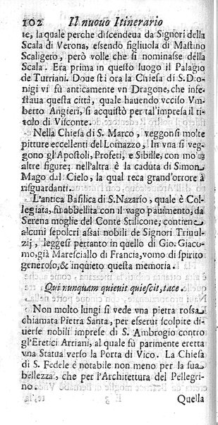 Il nuouo itinerario d'Italia di Francesco Scotti ora corretto, supplito, & accresciuto di molte erudizioni istoriche, e di figure in rame; nel quale si descriuono li viaggi principali della medesima, gli stati, città, isole, porti, fortezze & altri luoghi, e loro curiosità e distanze; con la notizia de' vescouati, e arciuescouati compresi in essa