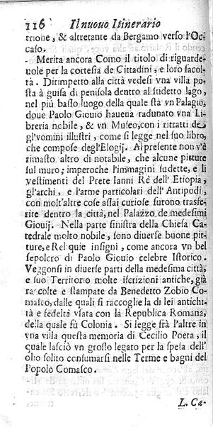 Il nuouo itinerario d'Italia di Francesco Scotti ora corretto, supplito, & accresciuto di molte erudizioni istoriche, e di figure in rame; nel quale si descriuono li viaggi principali della medesima, gli stati, città, isole, porti, fortezze & altri luoghi, e loro curiosità e distanze; con la notizia de' vescouati, e arciuescouati compresi in essa