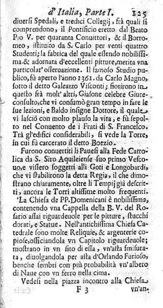 Il nuouo itinerario d'Italia di Francesco Scotti ora corretto, supplito, & accresciuto di molte erudizioni istoriche, e di figure in rame; nel quale si descriuono li viaggi principali della medesima, gli stati, città, isole, porti, fortezze & altri luoghi, e loro curiosità e distanze; con la notizia de' vescouati, e arciuescouati compresi in essa