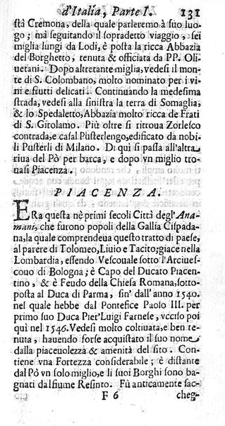 Il nuouo itinerario d'Italia di Francesco Scotti ora corretto, supplito, & accresciuto di molte erudizioni istoriche, e di figure in rame; nel quale si descriuono li viaggi principali della medesima, gli stati, città, isole, porti, fortezze & altri luoghi, e loro curiosità e distanze; con la notizia de' vescouati, e arciuescouati compresi in essa