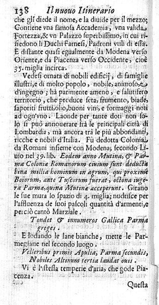 Il nuouo itinerario d'Italia di Francesco Scotti ora corretto, supplito, & accresciuto di molte erudizioni istoriche, e di figure in rame; nel quale si descriuono li viaggi principali della medesima, gli stati, città, isole, porti, fortezze & altri luoghi, e loro curiosità e distanze; con la notizia de' vescouati, e arciuescouati compresi in essa